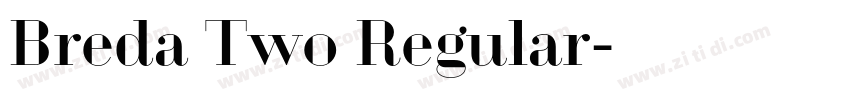Breda Two Regular字体转换 Breda Two Regular字体转换